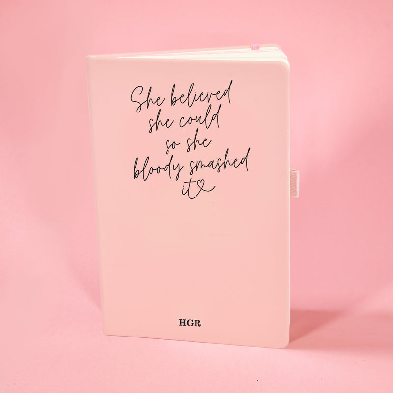 She Believed She Could So She Bloody Smashed It Pink Personalised Notebook