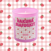 Watermelon Hakuna Mafuckit Pink Strawberry Candle