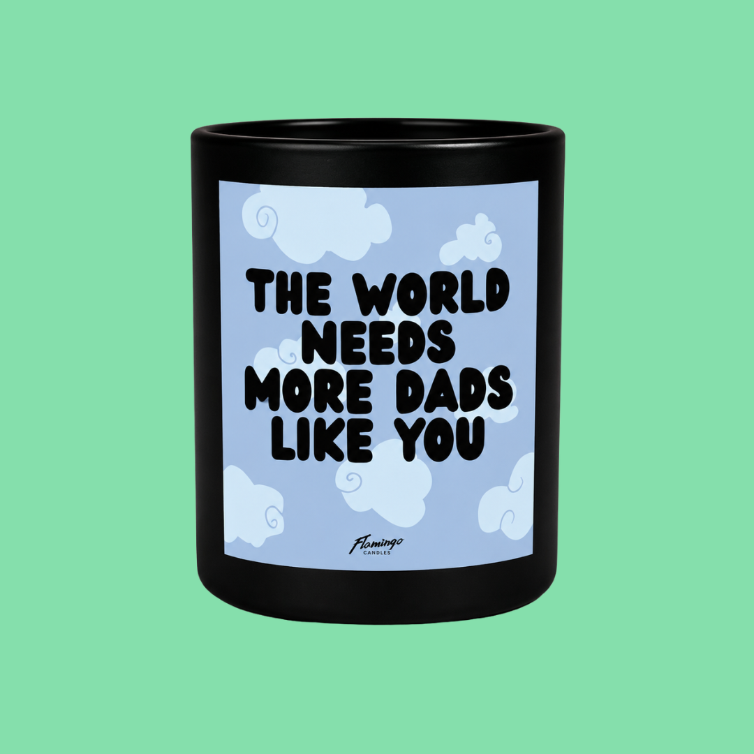 Bergamot & Baies The World Needs More Dads Like You Candle