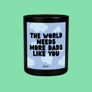 Bergamot & Baies The World Needs More Dads Like You Candle