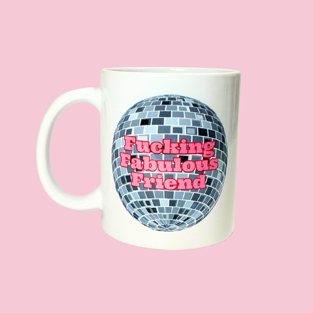 Fucking Fabulous Friend Galentine's Mug