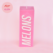 Pink Ribbon MELONS Slogan Block Pillar Candle
