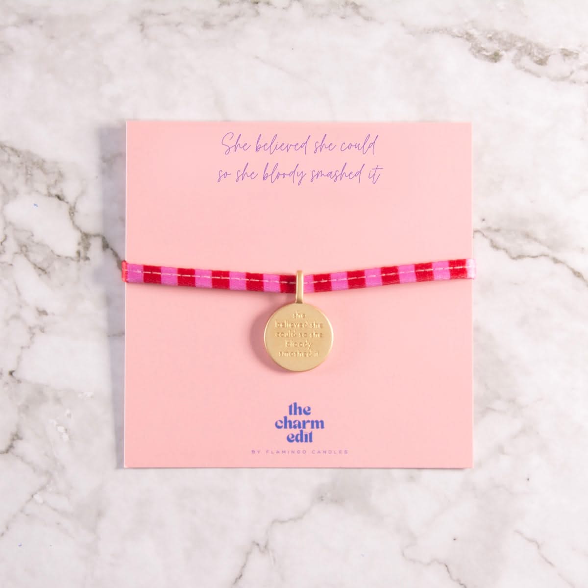 She Believed She Could So She Bloody Smashed It Charm Tie Bracelet