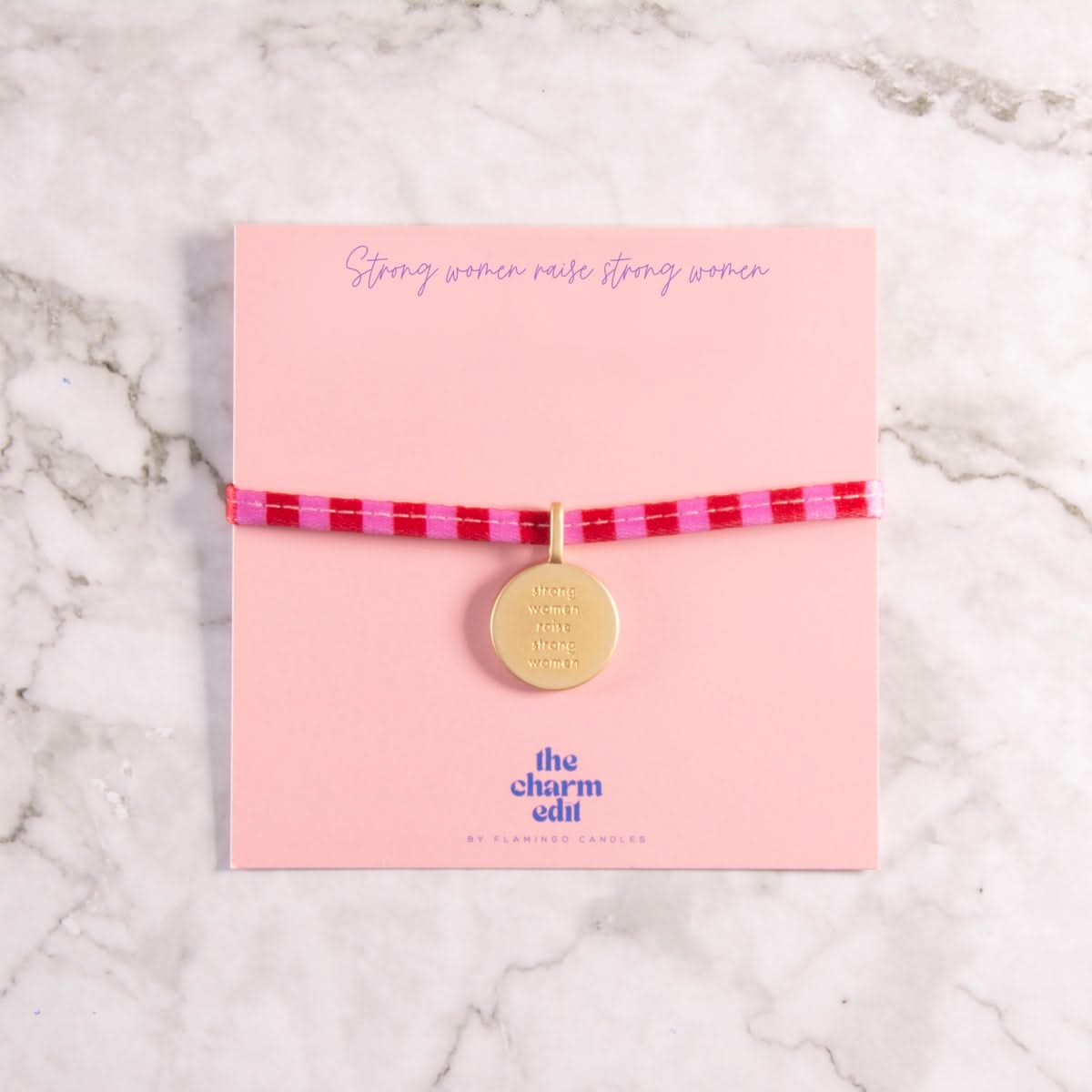 Strong Women Raise Strong Women Charm Tie Bracelet