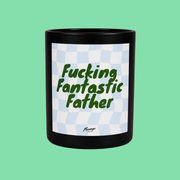 Vanilla & Ylang Ylang Fucking Fantastic Father Candle