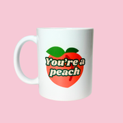 You're a Peach Mug