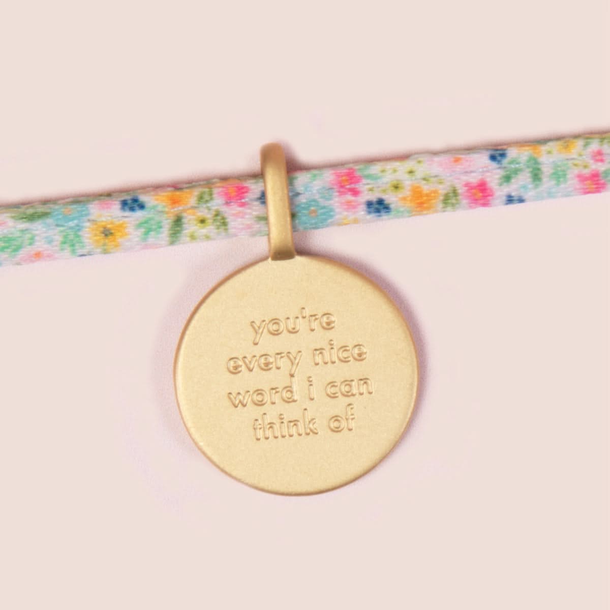 You’re Every Nice Word I Can Think Of Charm Tie Bracelet