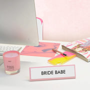 Bride Babe Desk Plate Sign