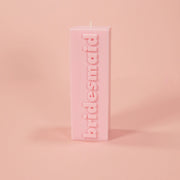 BRIDESMAID Slogan Block Pillar Candle