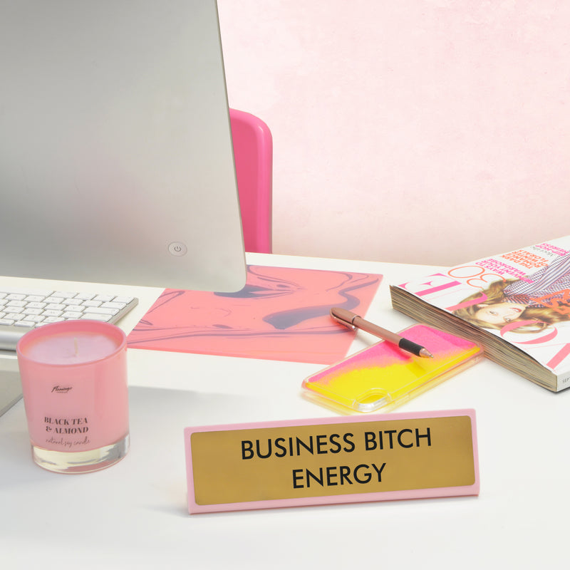 Business Bitch Energy Desk Plate Sign