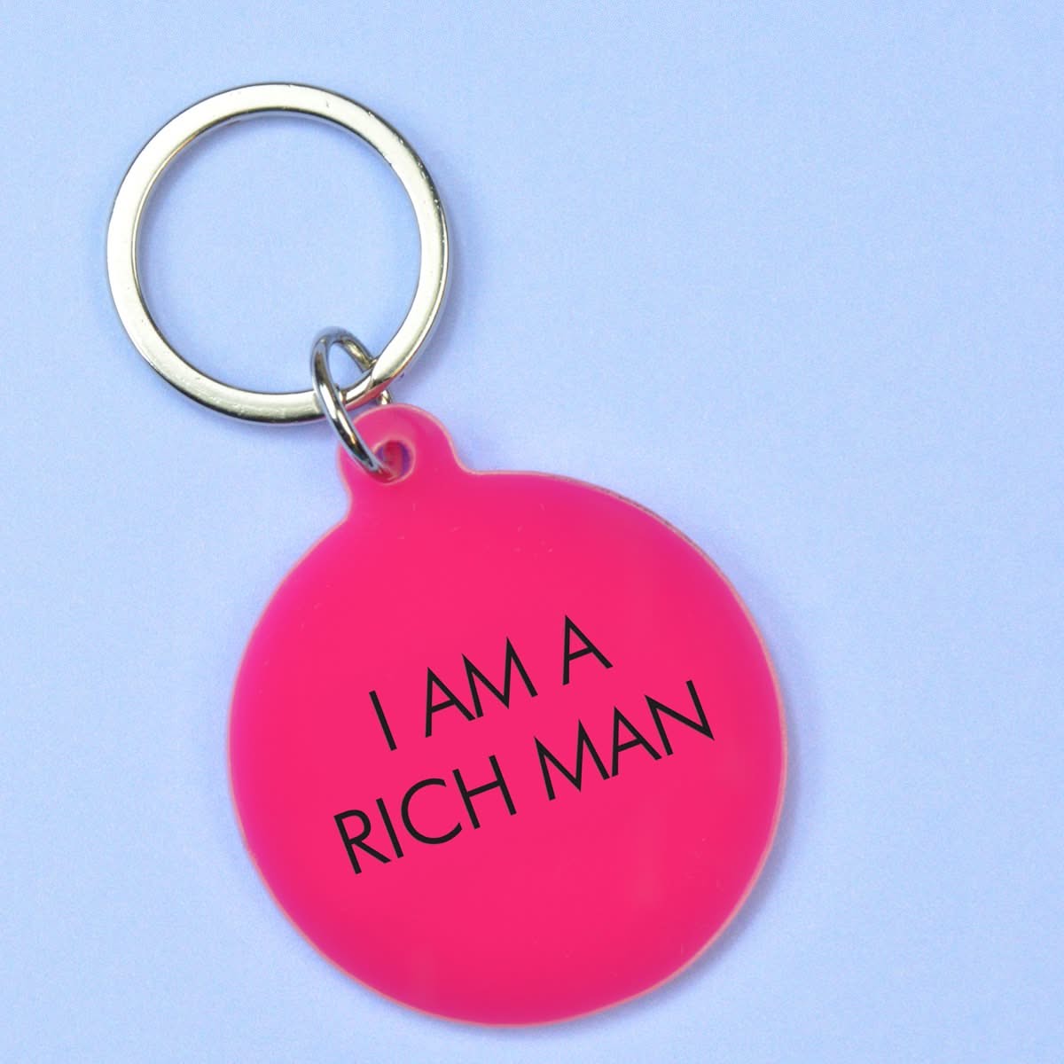 I Am a Rich Man Keytag