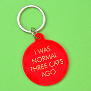 I Was Normal Three Cats Ago Keytag