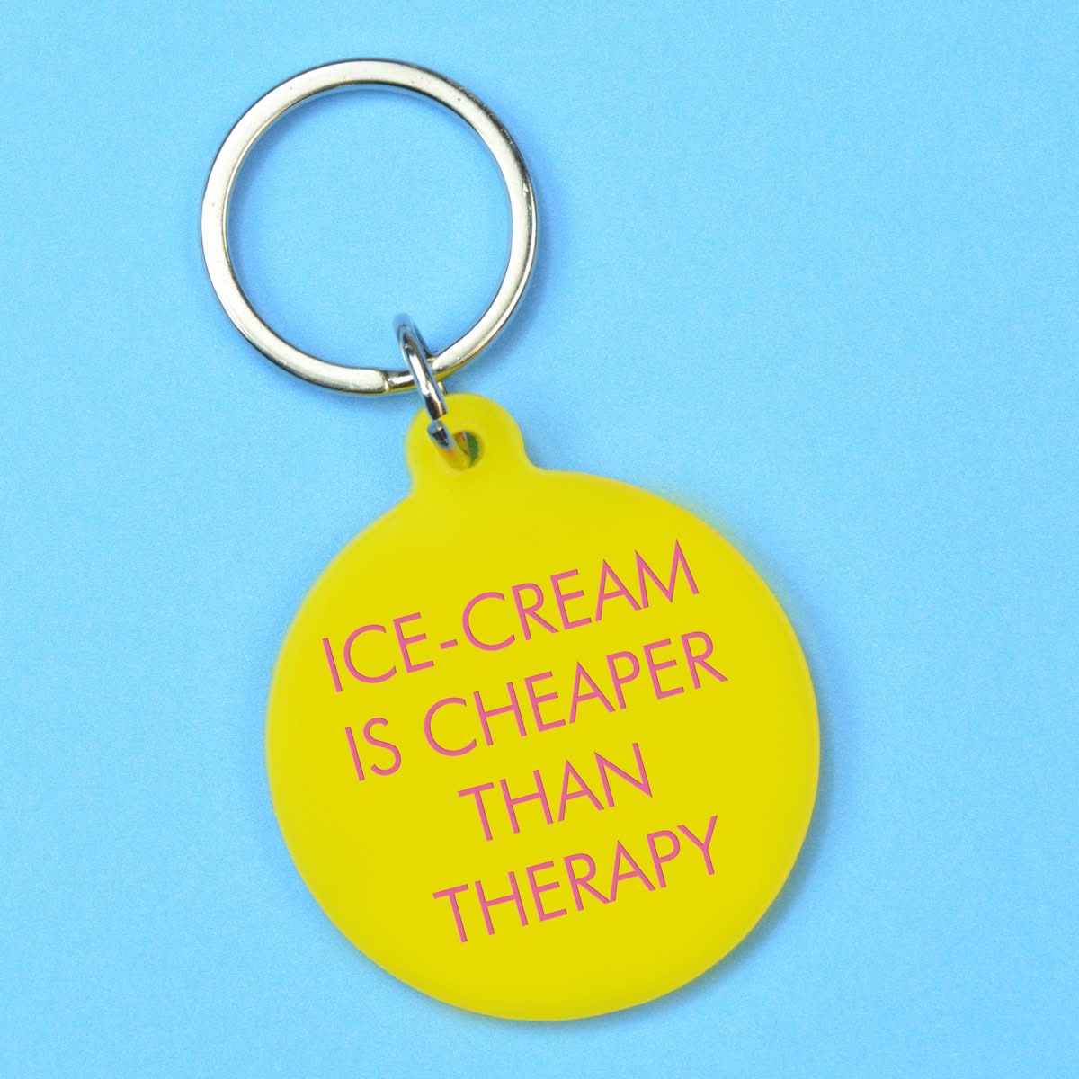 Ice-Cream is Cheaper than Therapy Keytag