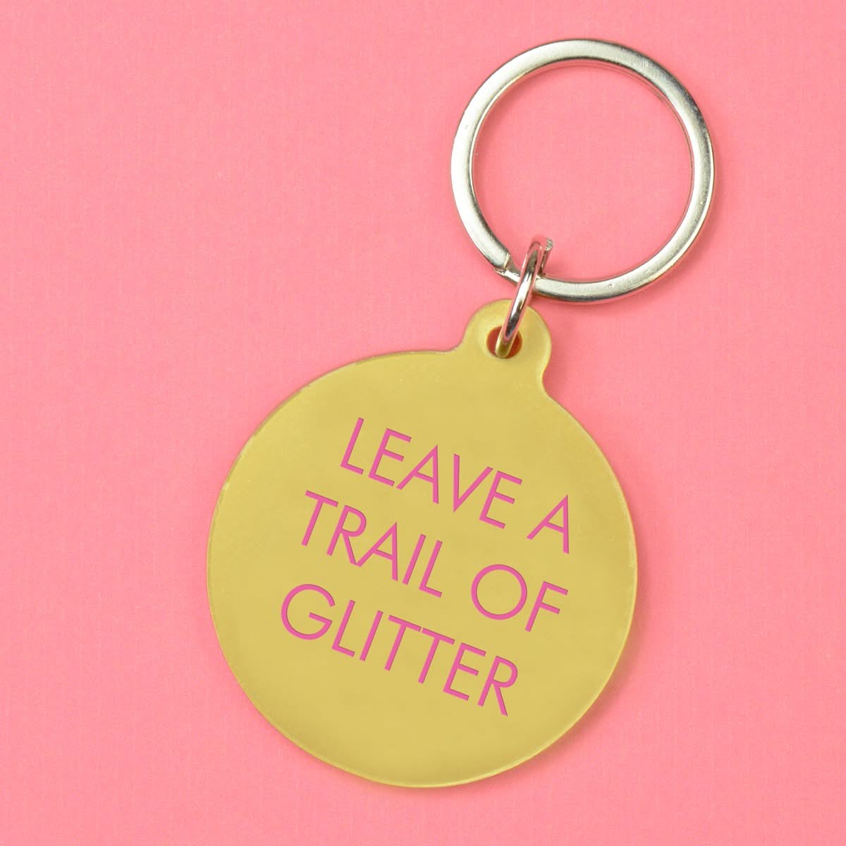 Leave a Trail of Glitter Keytag
