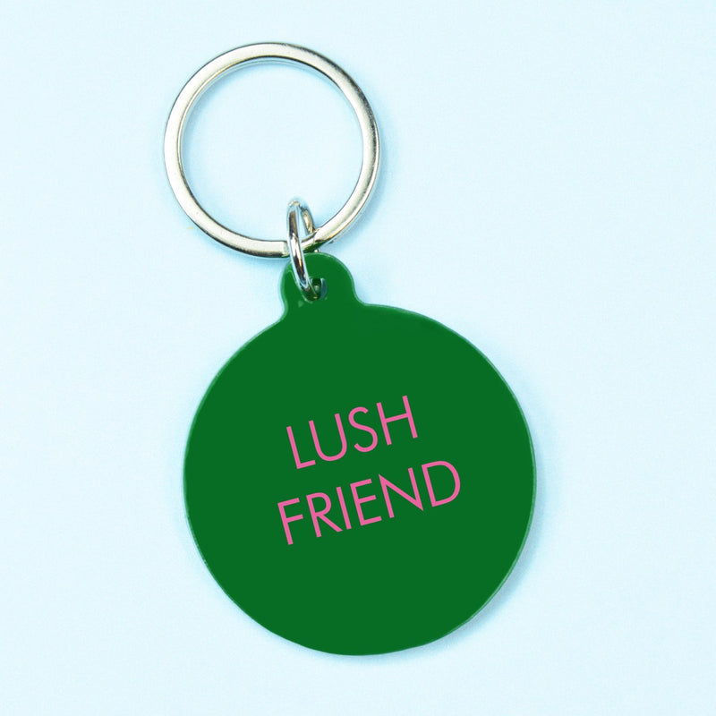 Lush Friend Keytag