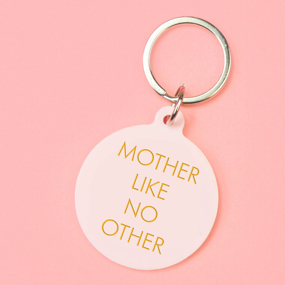 Mother Like No Other Keytag