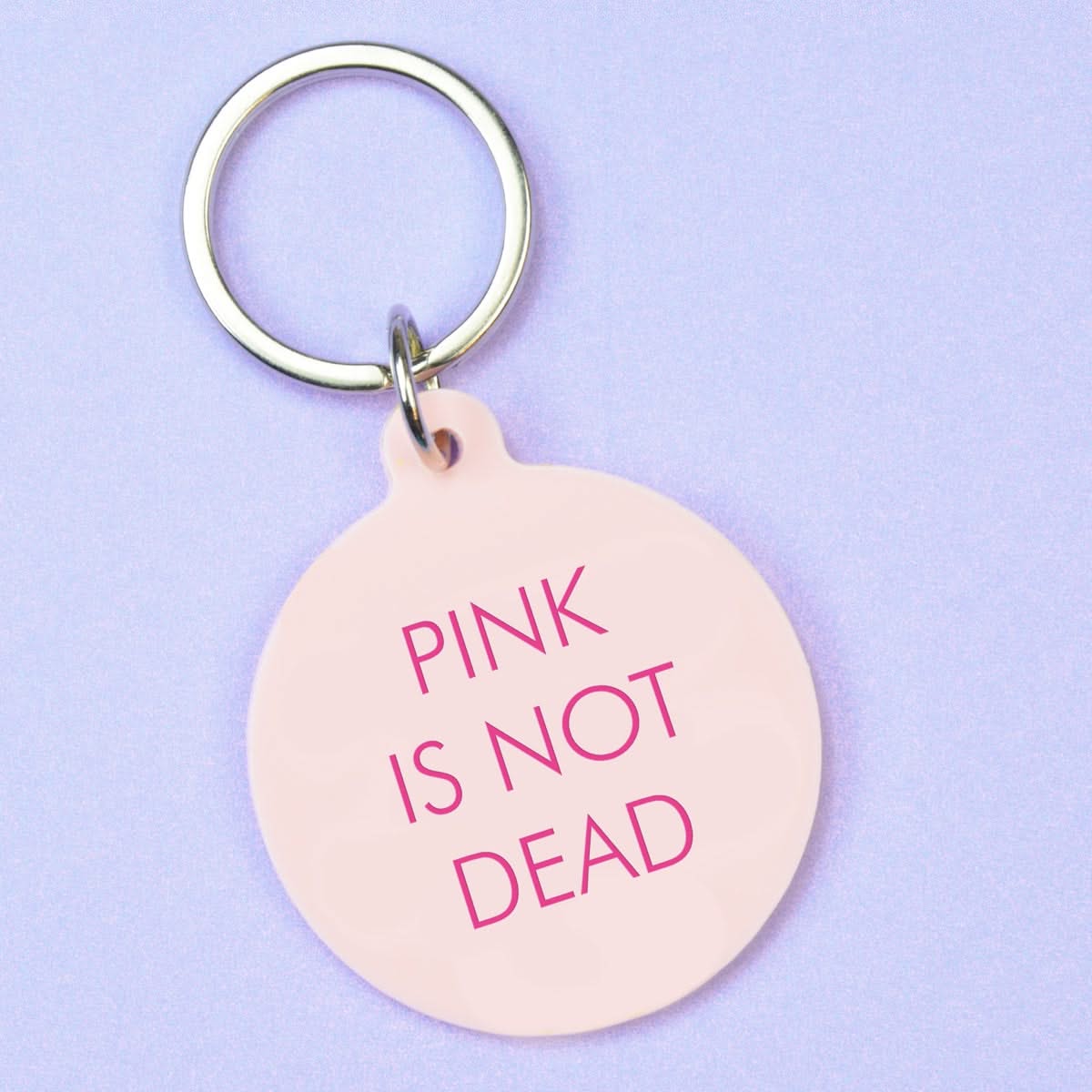 Pink is Not Dead Keytag