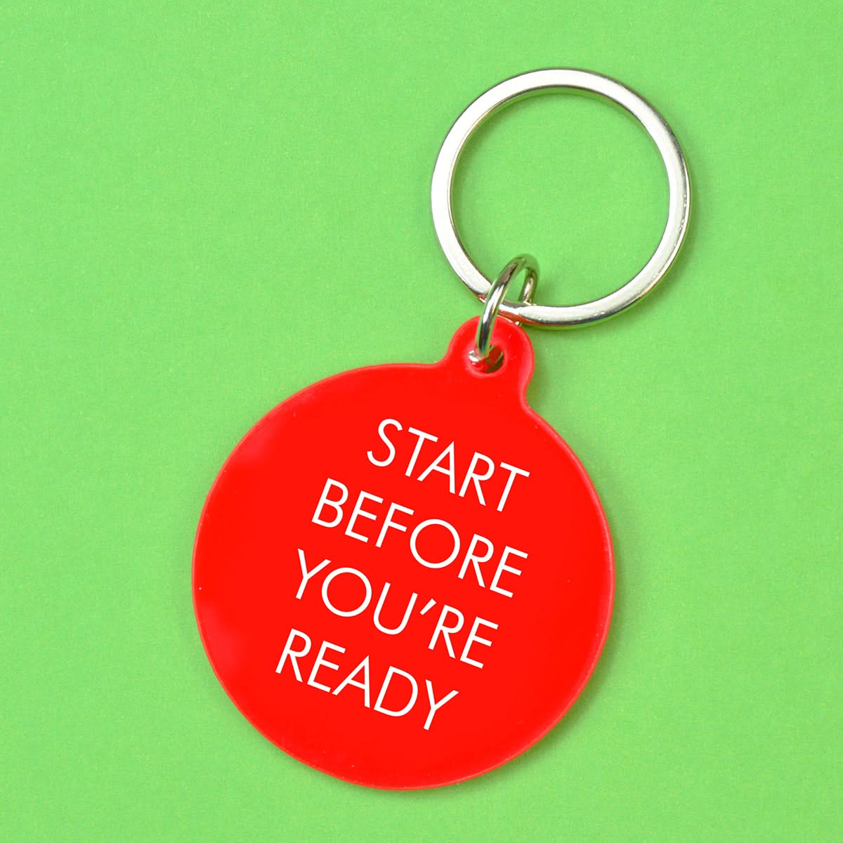 Key Ready Start Before You're Ready Keytag – Flamingo Candles