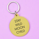 Stay Wild Moon Child Keytag