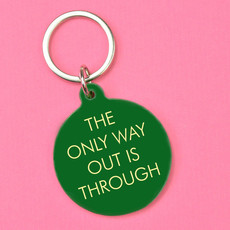 The Only Way Out is Through Keytag