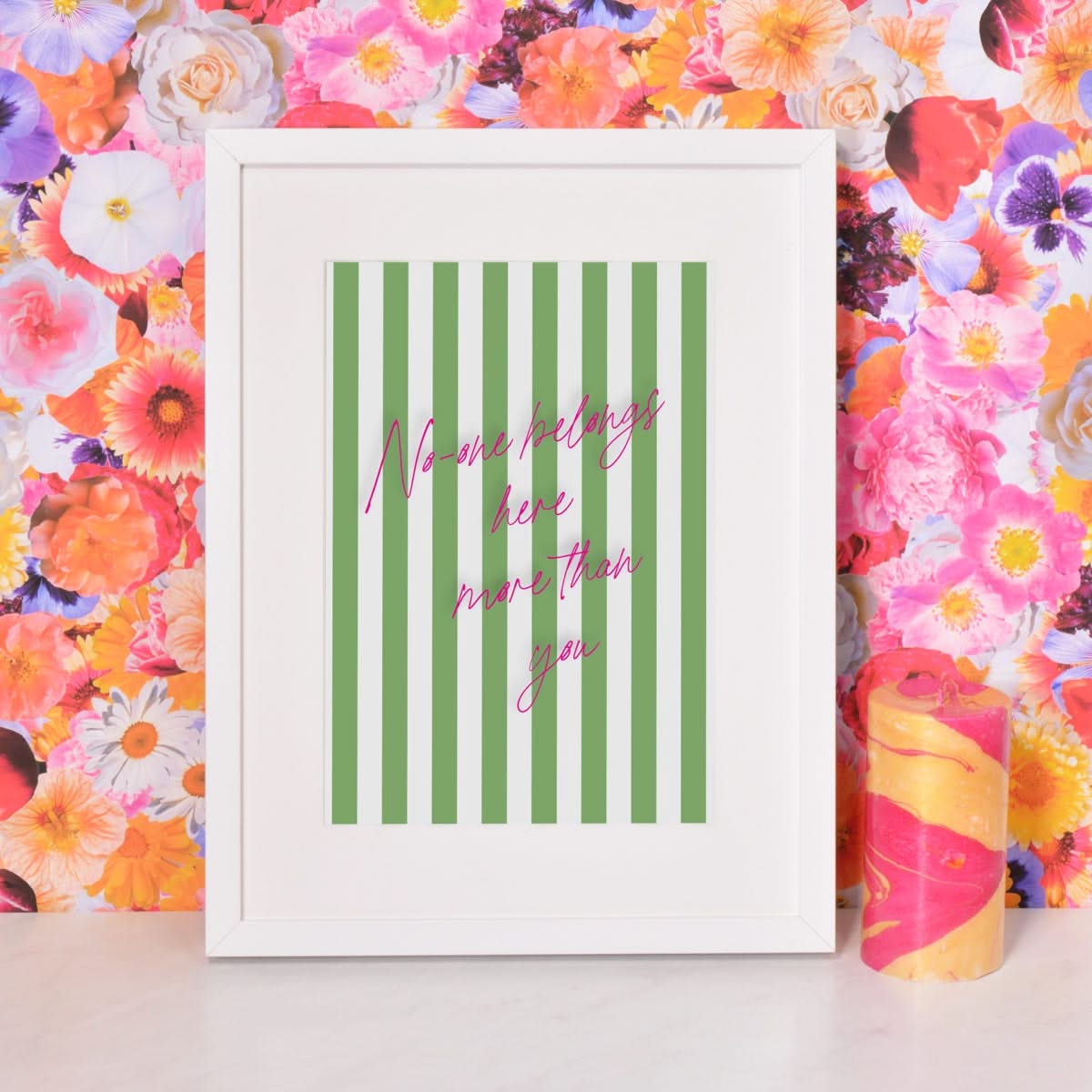 No-one Belongs Here More Than You Typographic Wall Print