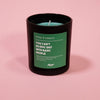 Honey & Tobacco You Can’t Do Epic Shit With Basic People Black Jar Candle