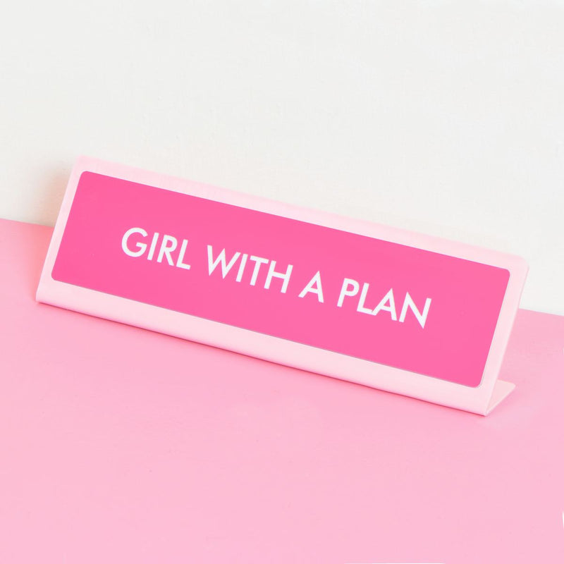 Girl With a Plan Desk Plate Sign
