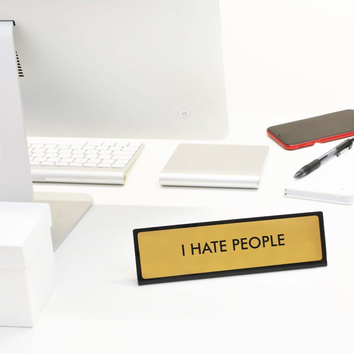 I Hate People Desk Plate Sign