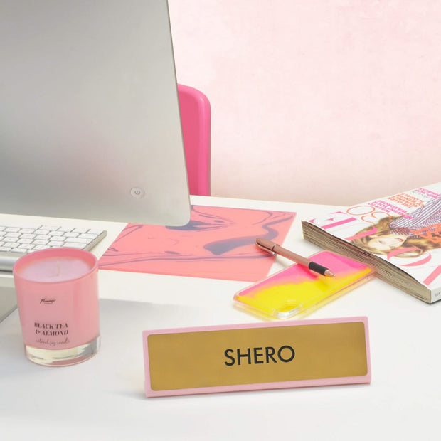Shero Desk Plate Sign – Flamingo Candles